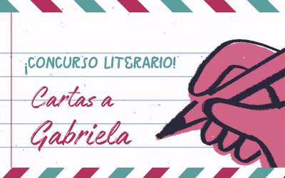 Concurso Literario “Cartas a Gabriela"