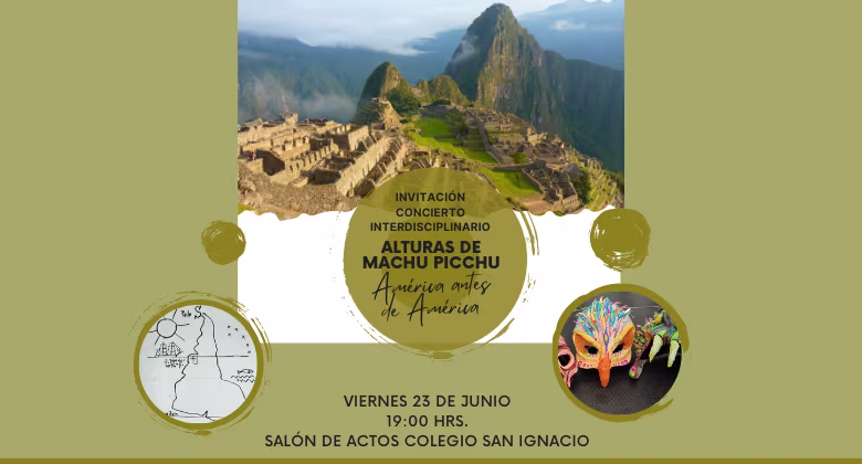 Concierto Transdisciplinario "Alturas de Machu Picchu América antes de América"