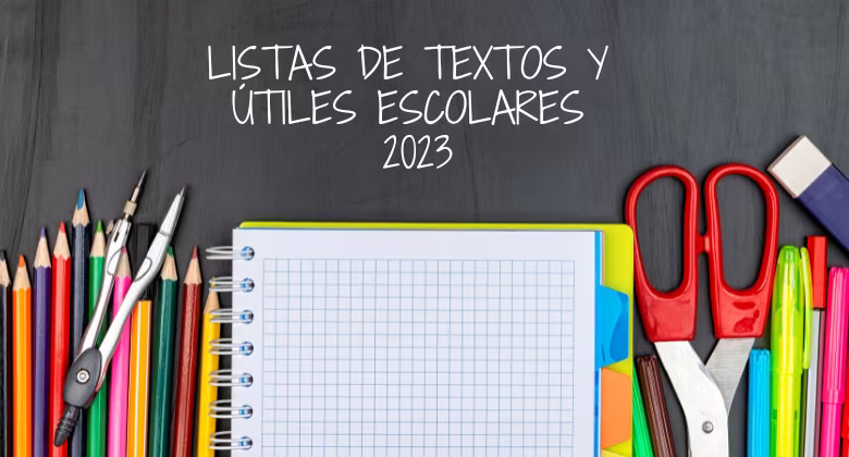 Listas de Útiles y Textos Escolares 2023