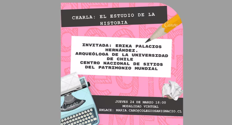 Charla 5° Básico -  "El Estudio de la Historia"-.