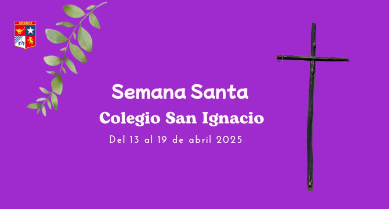 Semana Santa en el Colegio San Ignacio