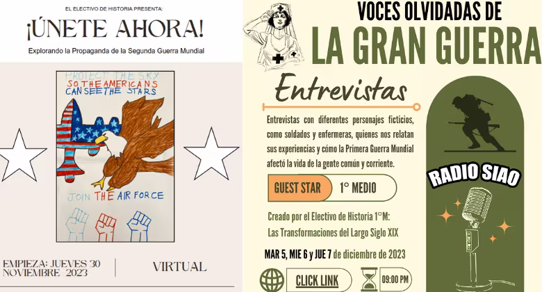 Trabajos del Electivo de Historia I° y II° Medios:  ¡Únete Ahora! Explorando la Propaganda de la Segunda Guerra Mundial y  Voces Olvidadas de la Gran Guerra