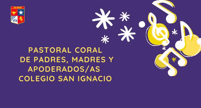 Pastoral Coral de Padres, Madres y Apoderados/as.