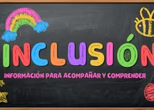Inclusión: información para acompañar y comprender