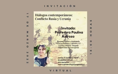 Ciclo de Charlas "Diálogos Contemporáneos" - Conflicto Rusia y Ucrania-.