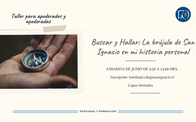 Invitación Taller Buscar y Hallar: La brújula de San Ignacio en mi historia personal