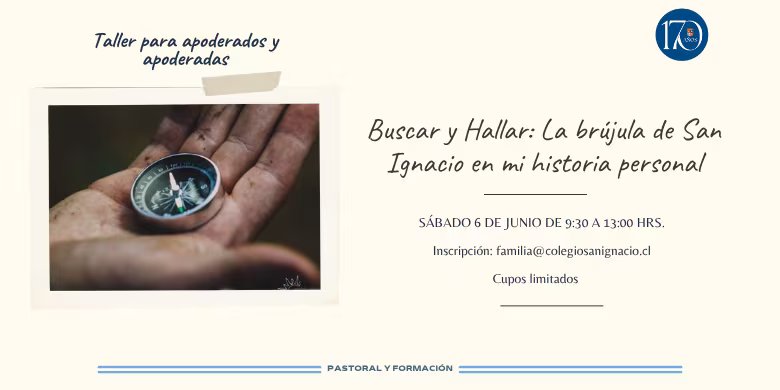 Invitación Taller Buscar y Hallar: La brújula de San Ignacio en mi historia personal