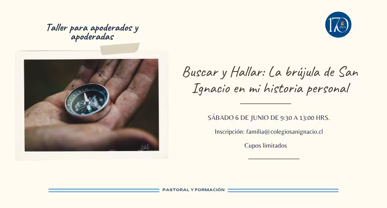 Invitación Taller Buscar y Hallar: La brújula de San Ignacio en mi historia personal