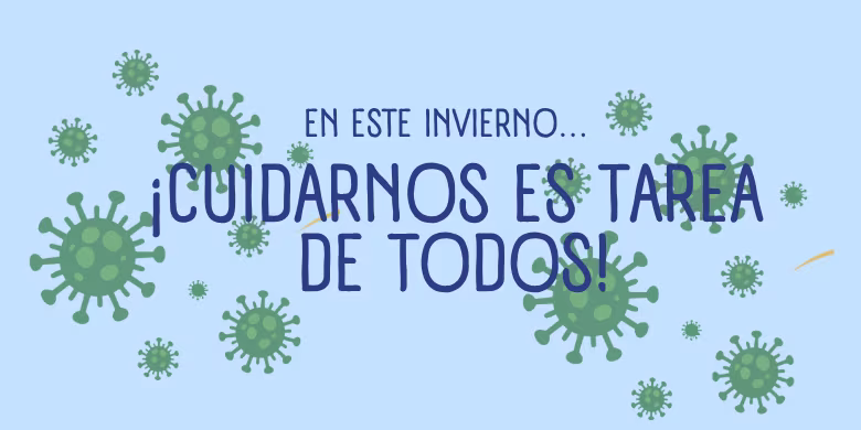 Este invierno nos cuidamos entre todos y todas