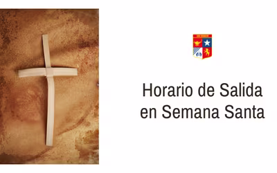 Horarios de Salida de los y las Estudiantes - Semana Santa 2022-.